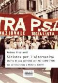 Sinistra per l'Alternativa. Storia di una corrente del PSI (1976-1984)