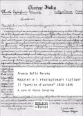 Mazzini e rivoluzionari italiani. Il «Partito d'azione» (1830-1845)