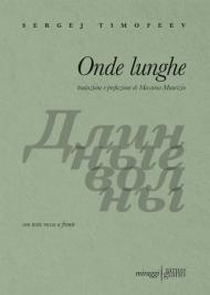 Onde lunghe. Testo russo a fronte. Ediz. bilingue