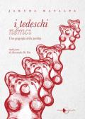 I tedeschi. Una geografia della perdita