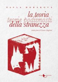 La teoria della stranezza