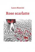 Rose scarlatte