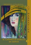 Il cappello giallo di sofia. Ediz. integrale