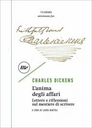 L' anima degli affari. Lettere e riflessioni sul mestiere di scrivere