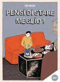 Pensi di stare meglio?