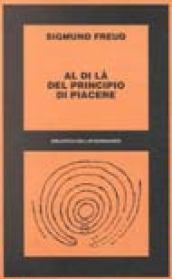 Al di là del principio di piacere