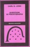 Questioni di psicoterapia. Carteggio di C. G. Jung e R. Loÿ