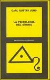 La psicologia del sogno