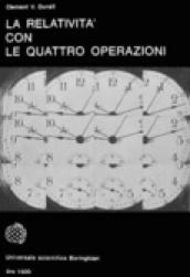 La relatività con le quattro operazioni