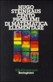 Cento problemi di matematica elementare