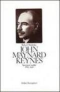 John Maynard Keynes. Speranze tradite (1883-1920)