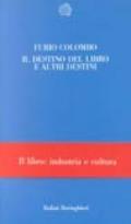 Il destino del libro e altri destini