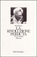 La rivoluzione perduta. Vita di Trockij 1879-1940