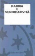 Rabbia e vendicatività