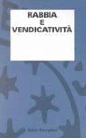 Rabbia e vendicatività