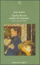 Charles Bovary medico di campagna. Ritratto di un uomo semplice