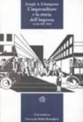 L'imprenditore e la storia dell'impresa. Scritti 1927-1949