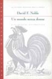 Un mondo senza donne e la scienza occidentale