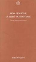La tribù occidentale. Per una nuova teoria critica