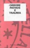 Orrore. Pathos e trauma