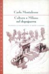 Cultura a Milano nel dopoguerra. Filosofia e engagement in Remo Cantoni
