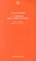 Il trionfo della moltitudine. Forme e conflitti della società che viene