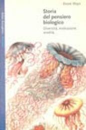 Storia del pensiero biologico. Diversità, evoluzione, eredità