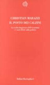 Il posto dei calzini. La svolta linguistica dell'economia e i suoi effetti sulla politica