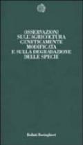 Osservazioni sull'agricoltura geneticamente modificata e sulla degradazione delle specie