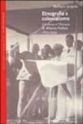 Etnografia e colonialismo. L'Eritrea e l'Etiopia di Alberto Pollera 1873-1939