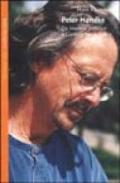 Peter Handke. Da «Insulti al pubblico» a «Giustizia per la Serbia»