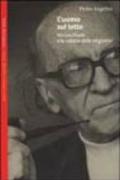 L'uomo sul tetto. Mircea Eliade e la «storia delle religioni»