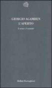 L'aperto. L'uomo e l'animale