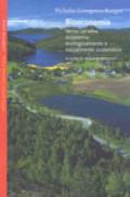 Bioeconomia. Verso un'altra economia ecologicamente e socialmente sostenibile