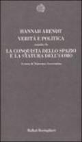 Verità e politica-La conquista dello spazio e la statura dell'uomo