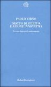 Motto di spirito e azione innovativa. Per una logica del cambiamento