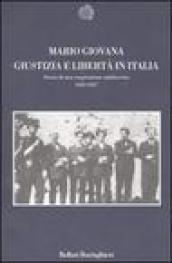 Giustizia e Libertà in Italia. Profilo di una cospirazione antifascista 1929-1937