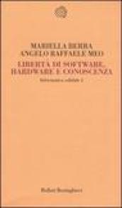 Informatica solidale 2. Libertà di software, hardware e conoscenza
