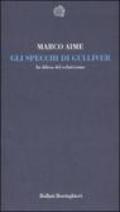 Gli specchi di Gulliver. In difesa del relativismo