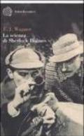 La scienza di Sherlock Holmes