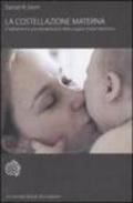 La costellazione materna. Il trattamento psicoterapeutico della coppia madre-bambino