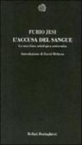 L'accusa del sangue. La macchina mitologica antisemita