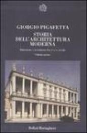 Storia dell'architettura moderna. Imitazione e invenzione fra XV e XX secolo. Ediz. illustrata