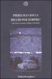 Ricchi per sempre? Una storia economica d'Italia (1796-2005)