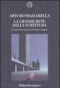 La grande rete della scrittura. La letteratura dopo la rivoluzione digitale