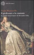 Il professore e la cantante. La grande storia d'amore di Alessandro Volta