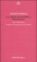 La crisi economica mondiale. Dieci considerazioni