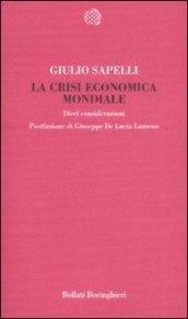 La crisi economica mondiale. Dieci considerazioni