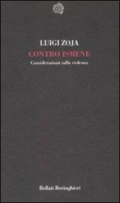 Contro Ismene. Considerazioni sulla violenza