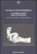 La somiglianza per contatto. Archeologia, anacronismo e modernità dell'impronta